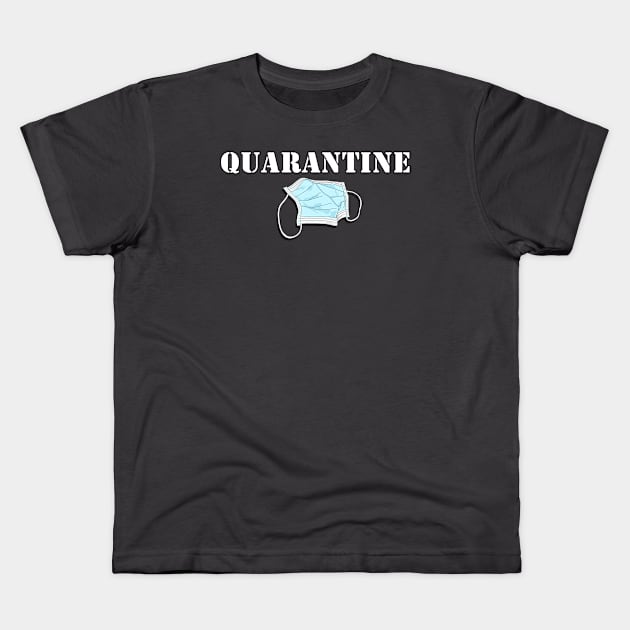 Quarantine Kids T-Shirt by JamesLoCreative